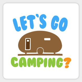 Let's Go Camping ? Sticker